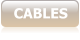 CABLES