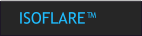 ISOFLARE™