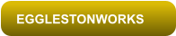 EGGLESTONWORKS